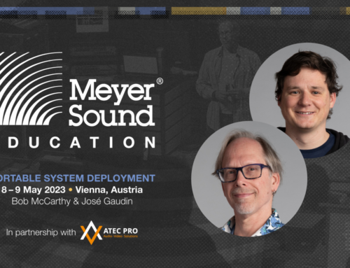 Meyer Sound Portable System Deployment | 8.-9.5.2023 Arena Wien